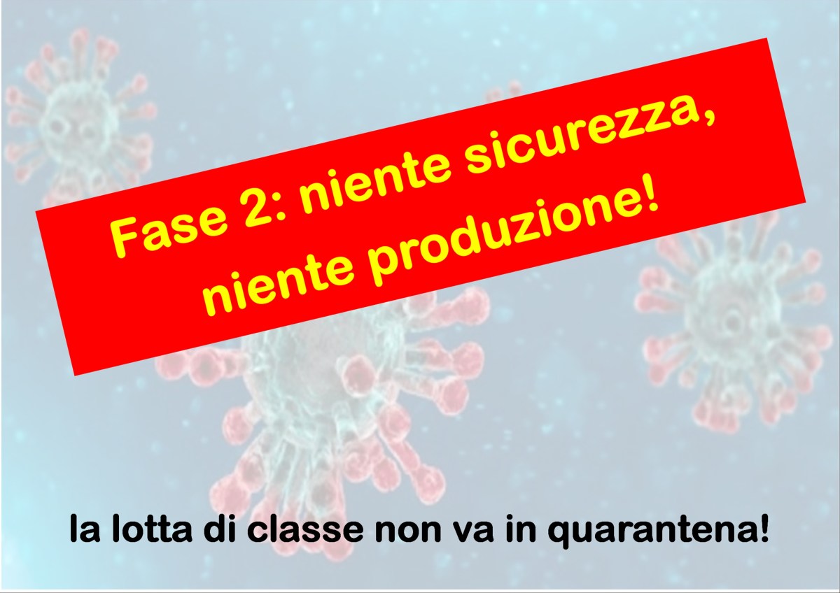 Fase 2: niente sicurezza, niente&nbsp;produzione!