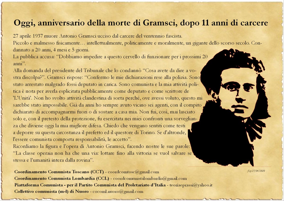 Oggi, anniversario della morte di Gramsci, dopo 11 anni di&nbsp;carcere