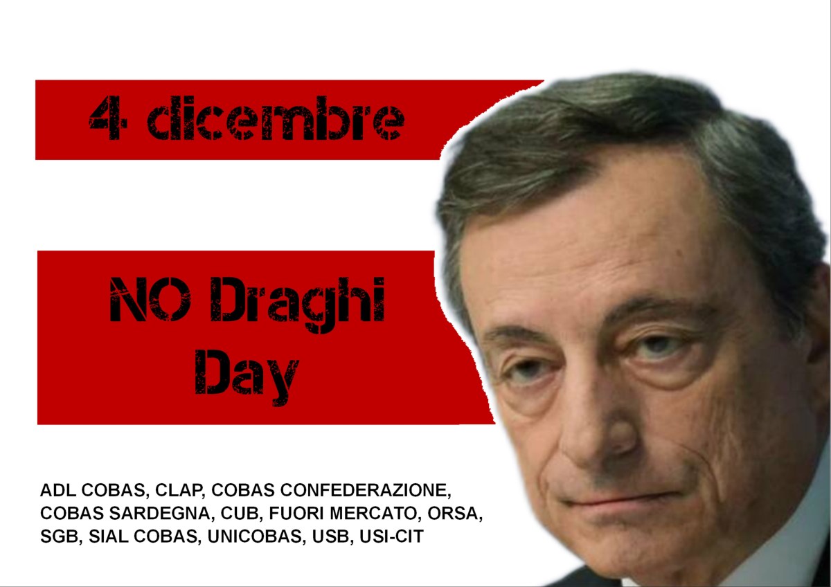 4 dicembre No Draghi Day, giornata nazionale di protesta del sindacalismo di base e&nbsp;conflittuale