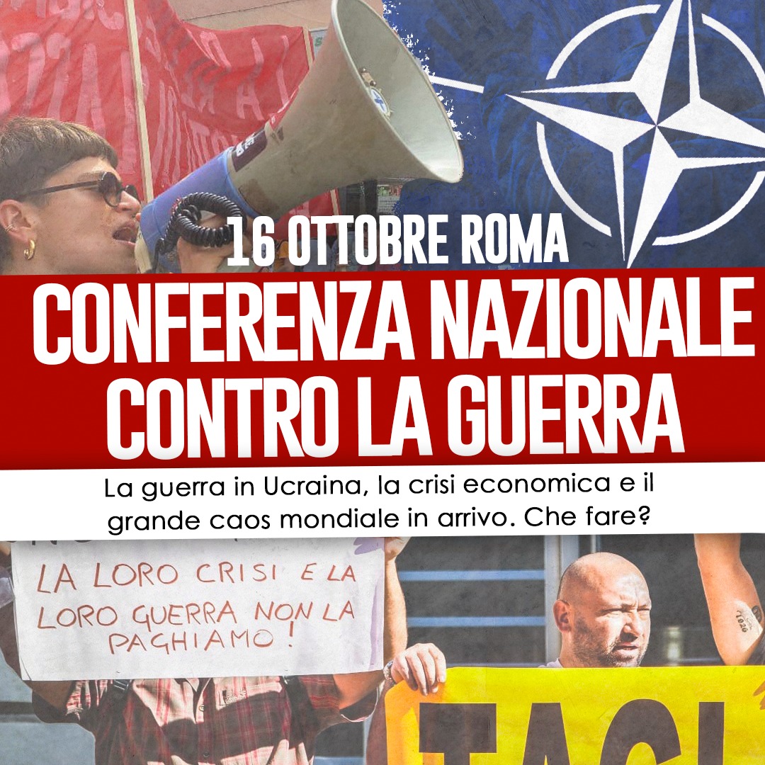 Roma, 16 ottobre 2022 – Unione di Lotta per il Partito Comunista (ULPC)